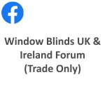 Window Blinds UK & Ireland Forum (Trade Only)